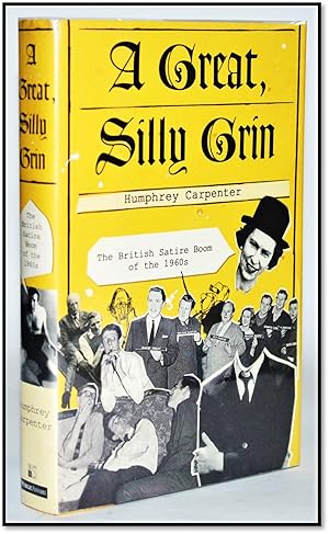 Bild des Verkufers fr A Great, Silly Grin: The British Satire Boom of the 1960s zum Verkauf von Blind-Horse-Books (ABAA- FABA)