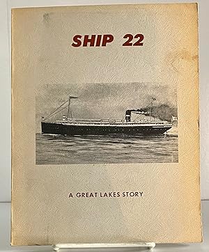 Imagen del vendedor de SHIP NUMBER 22 - Her Birth, Life And Death a la venta por Books Galore Missouri