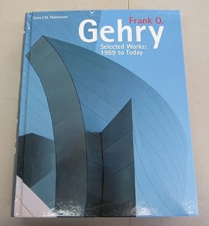 Imagen del vendedor de Frank O. Gehry Selected Works: 1969 to Today a la venta por Midway Book Store (ABAA)