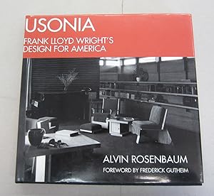 Seller image for Usonia; Frank Lloyd Wright's Design for America for sale by Midway Book Store (ABAA)