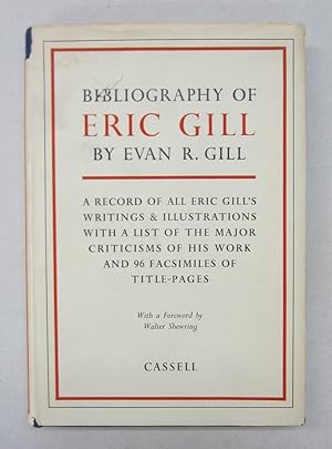 Image du vendeur pour Bibliography of Eric Gill mis en vente par Midway Book Store (ABAA)