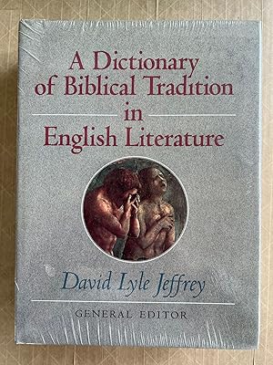A Dictionary of Biblical Ttradition in English Literature