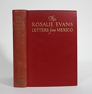 The Rosalie Evans Letters from Mexico