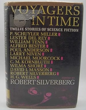 Seller image for Voyagers in Time: Twelve Stories of Science Fiction for sale by Easy Chair Books