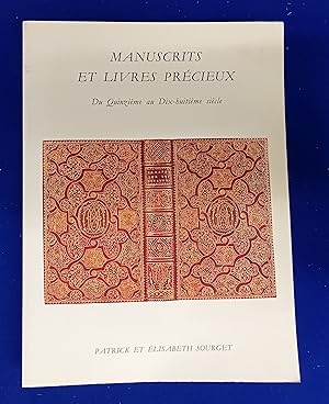 Imagen del vendedor de Manuscrits et Livres prcieux du Quinzime au Dix-huitime sicle. Du Maitre de l'Echevinage de Rouen (1460) a l'Esprit du Code Napolon. [Catalogue III ] [ Sourget, P. & E., booksellers' catalogue 3, c 1986 ]. a la venta por Wykeham Books