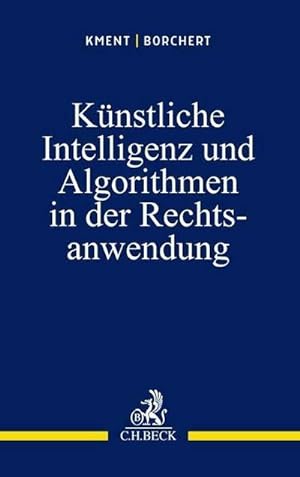 Bild des Verkufers fr Knstliche Intelligenz und Algorithmen in der Rechtsanwendung zum Verkauf von Rheinberg-Buch Andreas Meier eK
