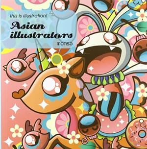 Imagen del vendedor de Asian Illustrators (This is Illustration!) a la venta por WeBuyBooks