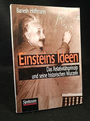 Bild des Verkufers fr Einsteins Ideen Das Relativittsprinzip und seine historischen Wurzeln zum Verkauf von ANTIQUARIAT Franke BRUDDENBOOKS