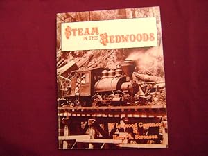 Seller image for Steam In the Redwoods. Signed by the author. for sale by BookMine