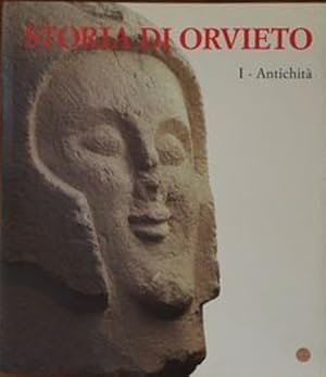 Bild des Verkufers fr Storia di Orvieto. Vol.I: Antichit. zum Verkauf von FIRENZELIBRI SRL