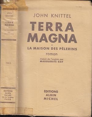 Image du vendeur pour Terra magna : la maison des pèlerins ; roman mis en vente par PRISCA