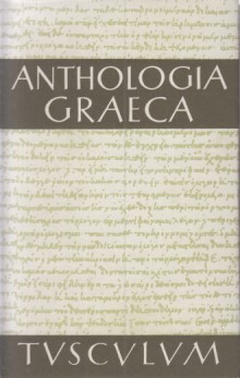 Bild des Verkufers fr Anthologia Graeca; Buch 1 - 6. Griechisch-Deutsch. zum Verkauf von Fundus-Online GbR Borkert Schwarz Zerfa