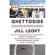 Seller image for Ghettoside: A True Story of Murder in America for sale by eCampus