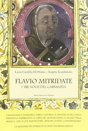 Immagine del venditore per Flavio Mitridate. I tre volti del cabbalista. Romanzo con note storiche. venduto da FIRENZELIBRI SRL