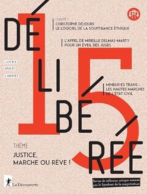 Revue délibérée n.15 : justice, marche ou rêve !