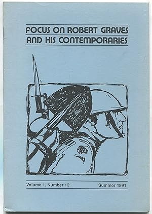 Bild des Verkufers fr FOCUS on Robert Graves and His Contemporaries: Volume 1, Number 12, Summer 1991 zum Verkauf von Between the Covers-Rare Books, Inc. ABAA