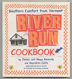Seller image for River Run Cookbook: Southern Comfort from Vermont for sale by Between the Covers-Rare Books, Inc. ABAA