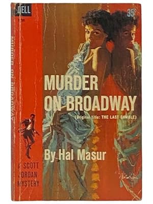 Seller image for Murder on Broadway [The Last Gamble] (D298) for sale by Yesterday's Muse, ABAA, ILAB, IOBA