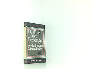 Bild des Verkufers fr Das Buch der Preisungen, verdeutscht von Martin Buber und Franz Rosenzweig zum Verkauf von Book Broker
