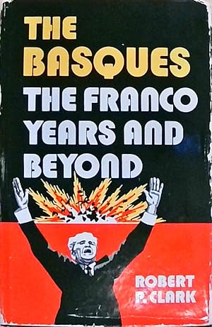 Seller image for Basques: The Franco Years and Beyond (Basque Series) for sale by Berliner Bchertisch eG