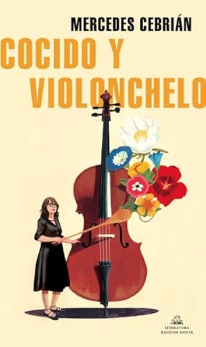 Image du vendeur pour Cocido y violonchelo / Stew and Cello -Language: spanish mis en vente par GreatBookPrices