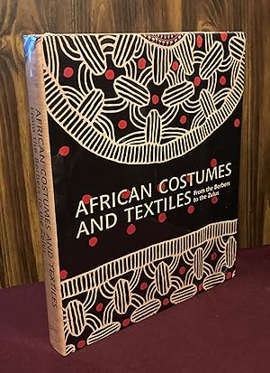 Image du vendeur pour African Costumes and Textiles: From the Berbers to the Zulus mis en vente par Palimpsest Scholarly Books & Services