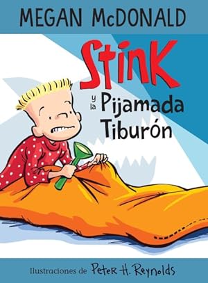 Seller image for Stink y la pijamada tiburn/ Stink and the Shark Sleepover -Language: spanish for sale by GreatBookPrices