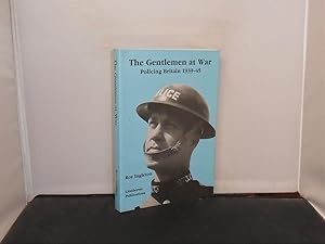 Bild des Verkufers fr The Gentlemen at War Policing Britain 1939-45 zum Verkauf von Provan Books