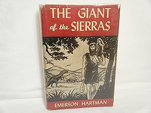 Image du vendeur pour The Giant of the Sierras mis en vente par curtis paul books, inc.