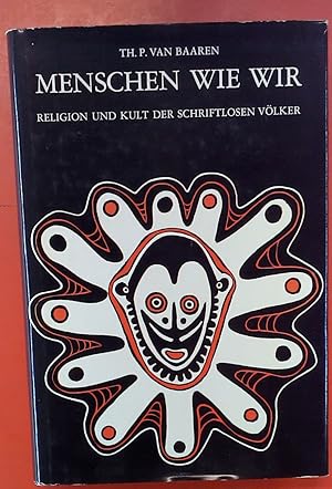 Imagen del vendedor de Menschen wie wir. Religion und Kult der schriftlosen Vlker, 1. Auflage a la venta por biblion2