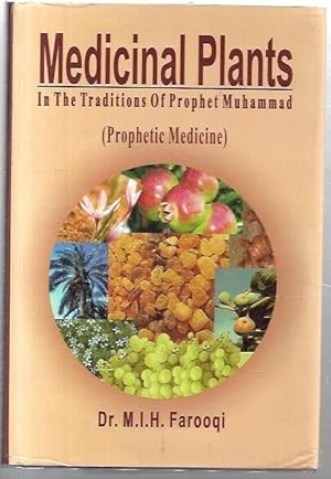 Immagine del venditore per Medicinal Plants In The Traditions of Prophet Muhammad. (Prophetic Medicine) venduto da City Basement Books