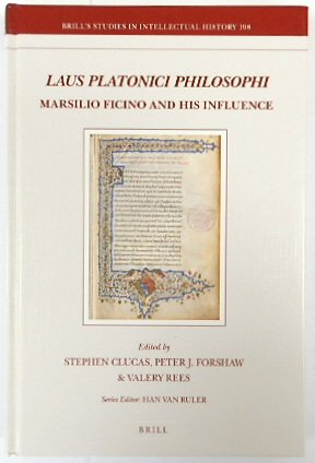 Immagine del venditore per Laus Platonici Philosophi: Marsilio Ficino and His Influence: 198 (Brill's Studies in Intellectual History) venduto da PsychoBabel & Skoob Books