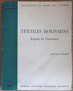 Textiles Boliviens Région de Charazani : Catalogues du Musée de l'Homme Série H Amérique IV