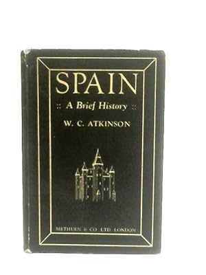 Bild des Verkufers fr Spain; A Brief History zum Verkauf von World of Rare Books