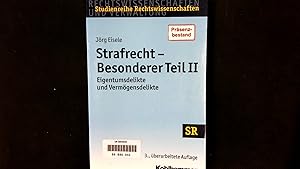 Bild des Verkufers fr Strafrecht - Besonderer Teil II: Eigentumsdelikte und Vermgensdelikte: Eigentumsdelikte Und Vermogensdelikte. (SR-Studienreihe Rechtswissenschaften). zum Verkauf von Antiquariat Bookfarm