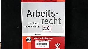 Imagen del vendedor de Arbeitsrecht: Handbuch fr die Praxis. Mit zahlreichen Arbeitshilfen auf CD-ROM. a la venta por Antiquariat Bookfarm