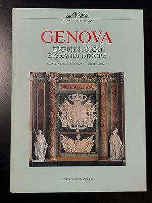 Brignone Cattaneo E. e Schezen R. Genova. Edifici storici e grandi dimore. Allemandi & C. 1992 - I.