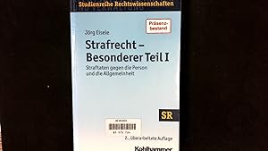 Immagine del venditore per Strafrecht Besonderer Teil I: Straftaten gegen die Person und die Allgemeinheit. (SR-Studienreihe Rechtswissenschaften) venduto da Antiquariat Bookfarm