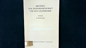 Seller image for Beitrge zur Finanzwissenschaft und zur Geldtheorie : Festschrift fr Rudolf Stucken. for sale by Antiquariat Bookfarm