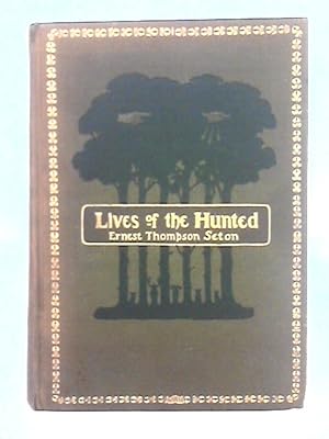 Bild des Verkufers fr Lives of the Hunted zum Verkauf von World of Rare Books