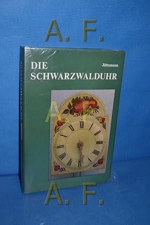 Seller image for Die Schwarzwalduhr for sale by Antiquarische Fundgrube e.U.