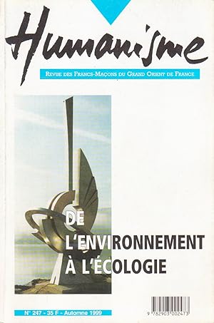 Seller image for Revue "Humanisme", n247 (automne 1999) : "De l'environnement  l'cologie" for sale by Bouquinerie "Rue du Bac"