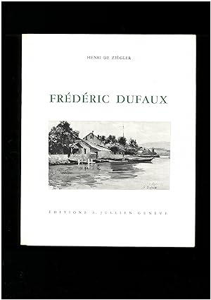 Image du vendeur pour Frdric Dufaux mis en vente par Bouquinerie Le Fouineur