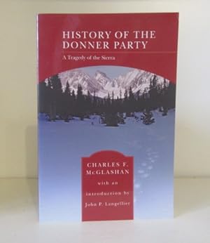 Seller image for History of the Donner Party: A Tragedy of the Sierra for sale by BRIMSTONES