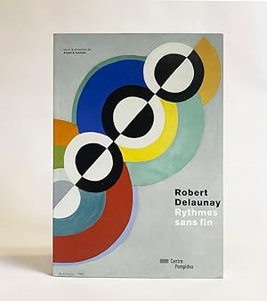 Bild des Verkufers fr Robert Delaunay: Rythmes sans fin zum Verkauf von Exquisite Corpse Booksellers