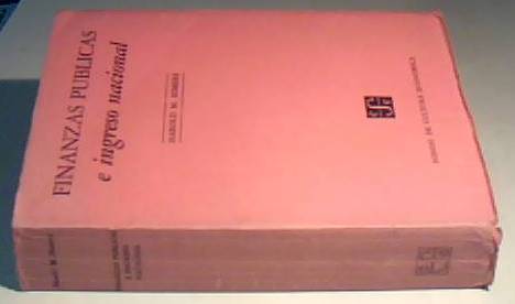 Seller image for Finanzas pblicas e ingreso nacional for sale by Librera La Candela