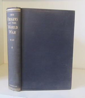 Immagine del venditore per The Origins of the World War, Vol. II. After Sarajevo : Immediate Causes of the War venduto da BRIMSTONES