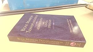Seller image for Bone Marrow Transplantation: Administrative and Clinical Strategies: Administrative Strategies and Clinical Concerns (Jones and Bartlett Series in . Administrative Strategies and Clinical Concerns for sale by BoundlessBookstore