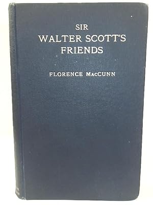 Seller image for Sir Walter Scott's Friends for sale by World of Rare Books