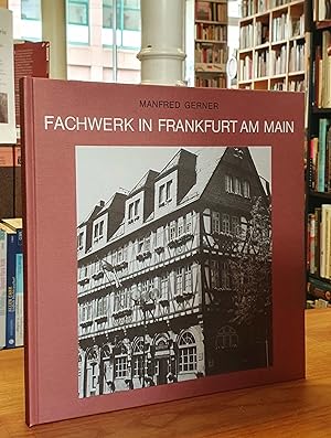 Fachwerk in Frankfurt am Main, hrsg. von der Frankfurter Sparkasse von 1822 (Polytechnische Gesel...